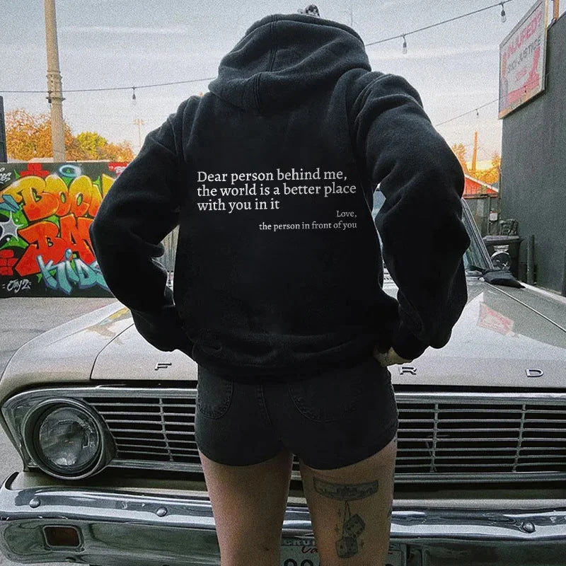 Dear Person Behind Me,the World Is A Better Place,with You In It,love,the Person In Front Of You,Women's Plush Letter Printed Kangaroo Pocket Drawstring Printed Hoodie Unisex Trendy Hoodies - DropOnline.co