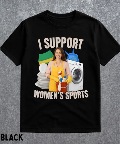 Men I Support Women's Sports — Unisex Oversized Funny Sarcastic T-Shirt
