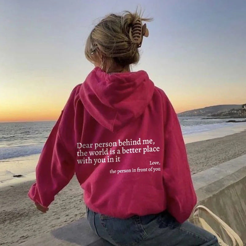 Dear Person Behind Me,the World Is A Better Place,with You In It,love,the Person In Front Of You,Women's Plush Letter Printed Kangaroo Pocket Drawstring Printed Hoodie Unisex Trendy Hoodies - DropOnline.co